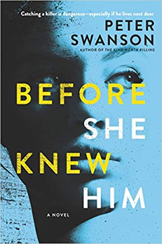 Cover of the novel Before She Knew Him by Peter Swanson