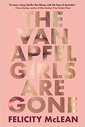 Cover of the novel The Van Apfel Girls Are Gone by Felicity McLean