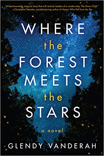 Cover of the novel Where the Forest Meets the Stars by Glendy Vanderah