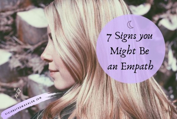 7 Signs You Might Be an Empath