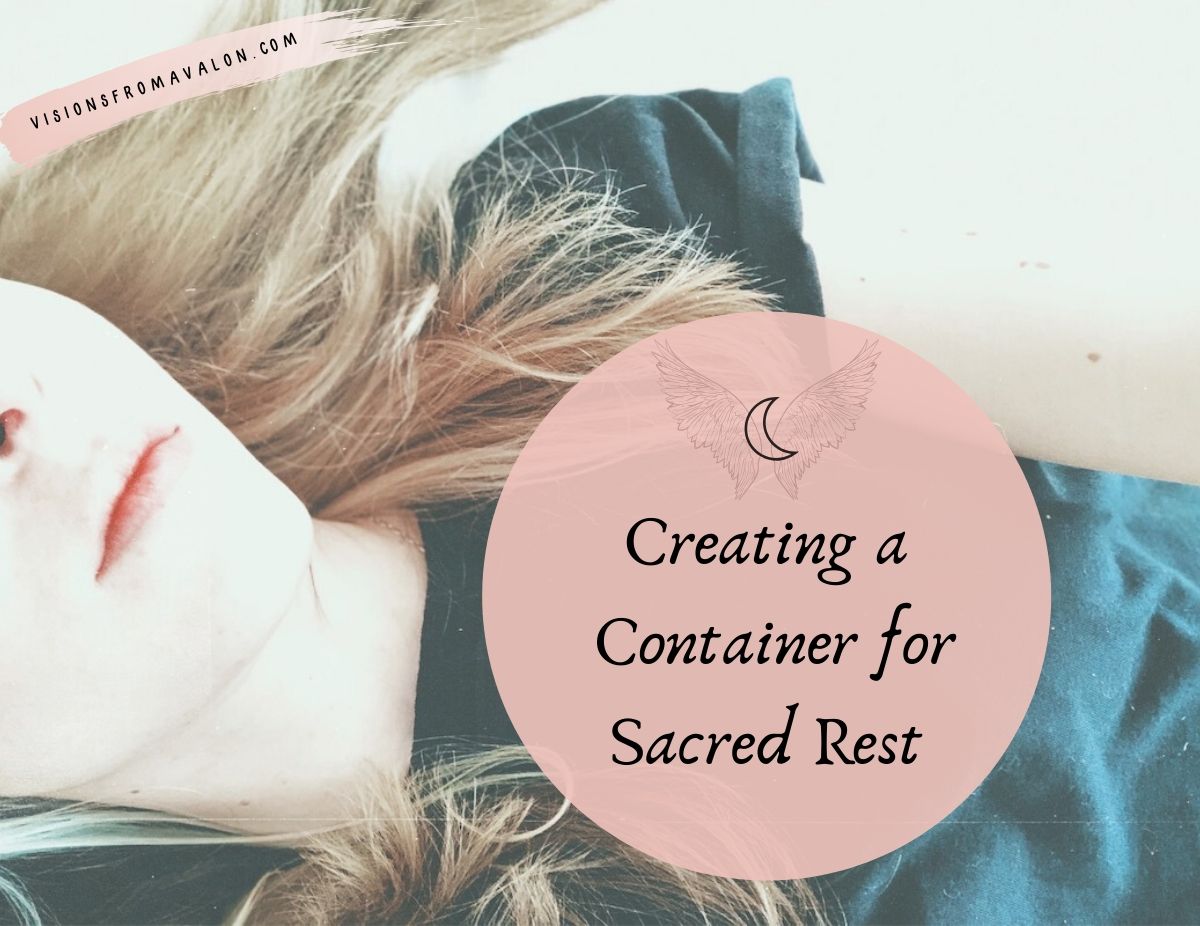 Creating a container for sacred rest