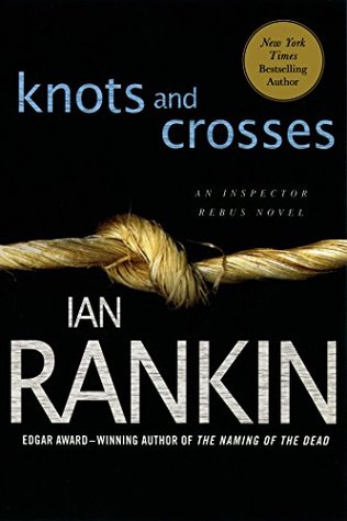 Knots and Crosses by Ian Rankin